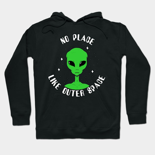 No Place Like Outer Space Alien Hoodie by Stick em Up